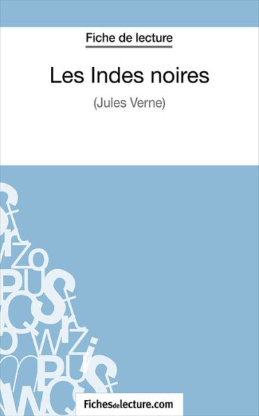 Les Indes noires: Analyse complète de l'oeuvre