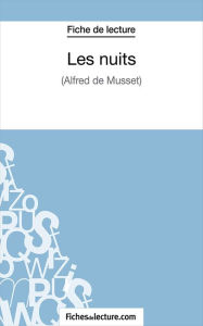 Title: Les nuits: Analyse complète de l'oeuvre, Author: Sophie Lecomte