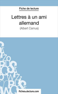 Title: Lettres à un ami allemand: Analyse complète de l'oeuvre, Author: Hubert Viteux