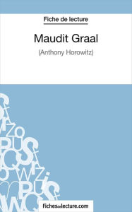 Title: Maudit Graal: Analyse complète de l'oeuvre, Author: Hubert Viteux