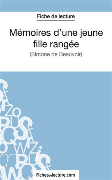 Mémoires d'une jeune fille rangée: Analyse complète de l'oeuvre