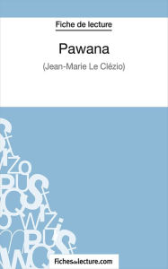 Title: Pawana: Analyse complète de l'oeuvre, Author: Sophie Lecomte