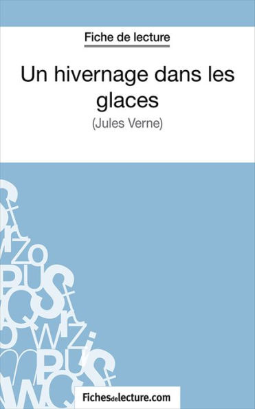 Un hivernage dans les glaces: Analyse complète de l'oeuvre