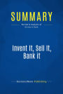Summary: Invent It, Sell It, Bank it: Review and Analysis of Greiner's Book
