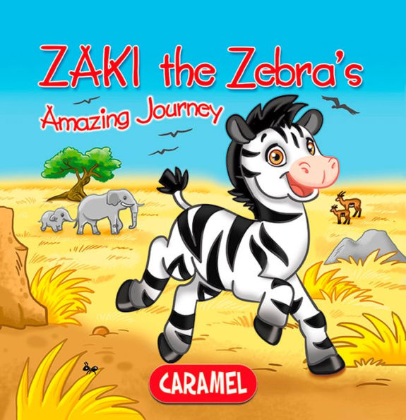 Zaki the Zebra: Children's book about wild animals [Fun Bedtime Story]