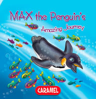 Title: Max the Penguin: Children's book about wild animals [Fun Bedtime Story], Author: Monica Pierazzi Mitri