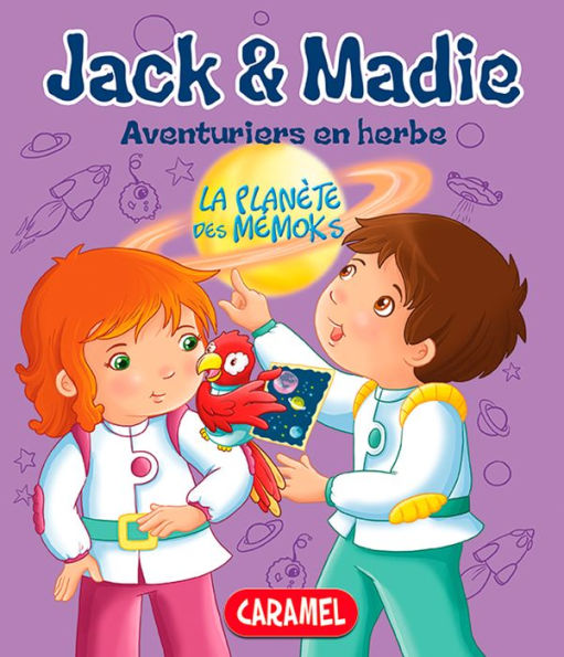 La planète des Mémoks: Jack et Madie [Livre d'aventures illustré]