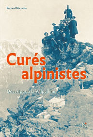 Title: Curés alpinistes, Author: Bernard Marnette