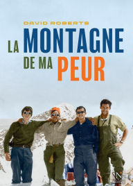 Title: La montagne de ma peur, Author: David Roberts