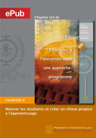 Title: Motiver les étudiants et créer un climat propice à l'apprentissage (Chapitre), Author: Richard Prégent