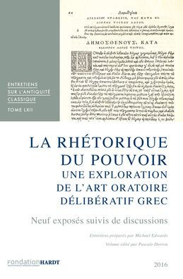 La Rhetorique du Pouvoir: Une Exploration de l'Art Oratoire Deliberatif Grec