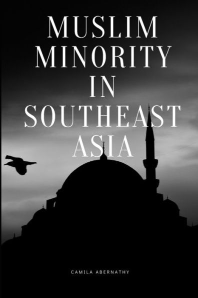 Muslim Minority in Southeast Asia
