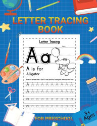 Title: Letter Tracing Book for Kids 3+: Alphabet Tracing Book for Children, Author: Laura Bidden