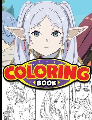 Frieren Beyond Journey's End Coloring book for kids and Teens: Frieren Coloring book - Clear and Easy Coloring Designs for Kids and Teens
