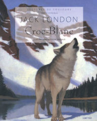 Title: Croc-Blanc, Author: Jack LONDON