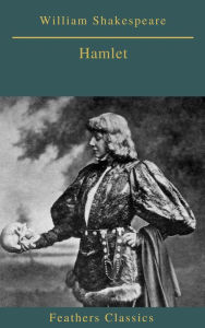 Title: Hamlet (Feathers Classics), Author: William Shakespeare