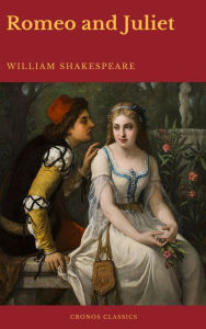 Title: Romeo and Juliet (Best Navigation, Active TOC)(Cronos Classics), Author: William Shakespeare