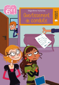 Title: Vive la 6e : Avertissement de conduite, Author: Ségolène Valente