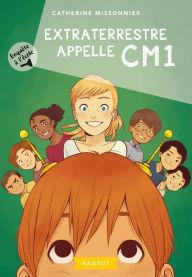 Title: Enquête à l'école - Extraterrestre appelle CM1, Author: Catherine Missonnier