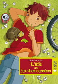 Title: L'été des jambes cassées, Author: Cécile Le Floch