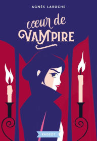 Title: Coeur de vampire, Author: Agnès Laroche