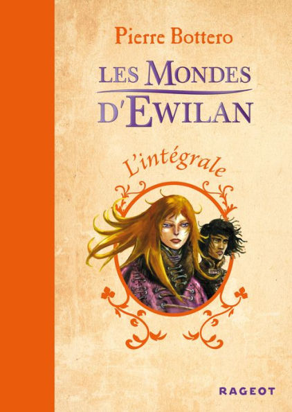 L'intégrale Les Mondes d'Ewilan