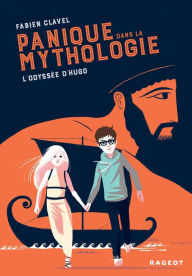 Title: Panique dans la mythologie : l'odyssée d'Hugo, Author: Fabien Clavel