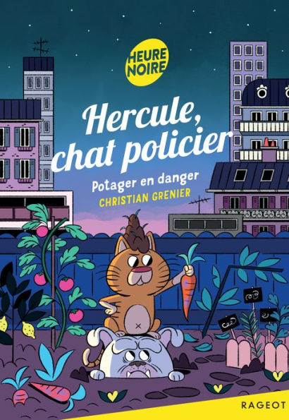 Hercule, chat policier - Potager en danger