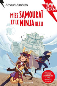 Title: Miss Samouraï et le Ninja bleu, Author: Arnaud Alméras