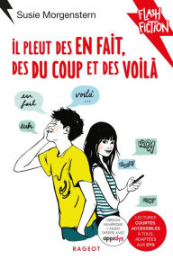 Title: Il pleut des en fait, des du coup et des voilà, Author: Susie Morgenstern