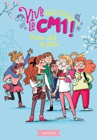 Title: Notre club de filles: Vive le CM1 !, Author: SÉGOLÈNE VALENTE