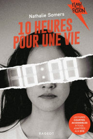Title: 10 heures pour une vie, Author: Nathalie Somers