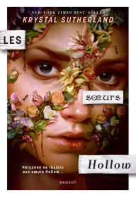 Title: Les soeurs Hollow, Author: Krystal Sutherland