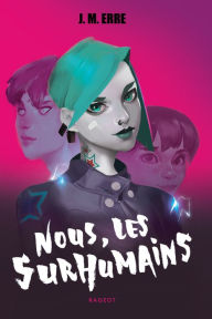 Title: Nous, les surhumains, Author: J.M. Erre