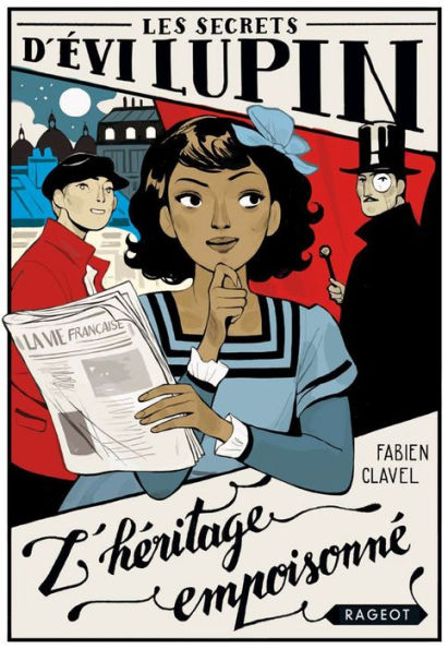 Les secrets d'Evi Lupin - Tome 1, L'héritage empoisonné