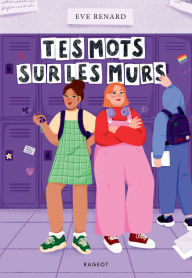 Title: Tes mots sur les murs, Author: Eve Renard