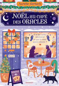 Title: Noël au café des oracles, Author: Aurélie Gerlach