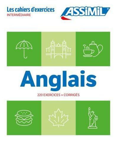 Intermediate English for French Speakers (CAHIER ANGLAIS INTERMEDIAIRE)