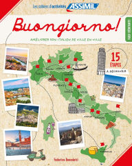 Title: Treasure Hunt to Improve Your Italian: Buongiorno! Jeu De Piste pour Améliorer Son Italien, Author: F Benedetti