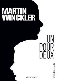 Title: Un pour deux, Author: Martin Winckler