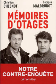 Title: Mémoires d'otages, Author: Georges Malbrunot