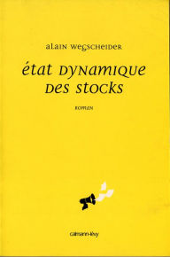 Title: Etat dynamique des stocks, Author: Alain Wegscheider