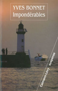 Title: Impondérables, Author: Yves Bonnet