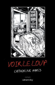 Title: Voir le loup, Author: Catherine Paris