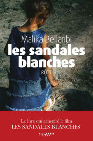 Title: Les Sandales blanches, Author: Malika Bellaribi