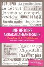 Une histoire abracadabrantesque: Abécédaire de la Ve République