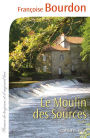 Le Moulin des sources