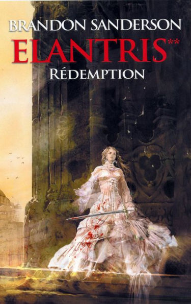 Rédemption, (Elantris**)