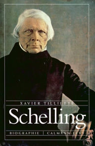 Title: Schelling, Author: Xavier Tilliette