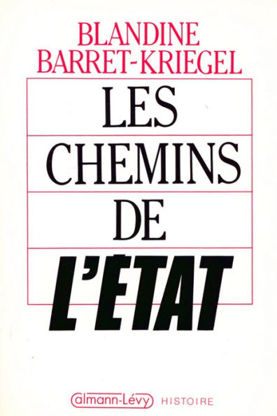 Les Chemins de l'Etat